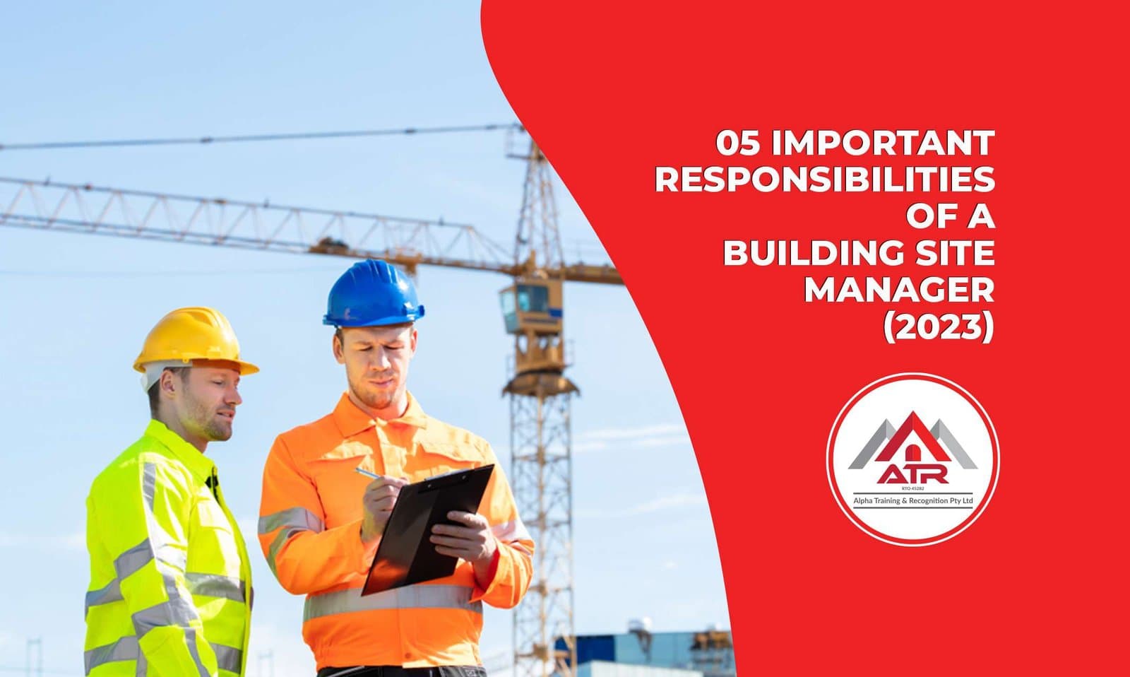 05 Important Responsibilities of a Building Site Manager (2023)