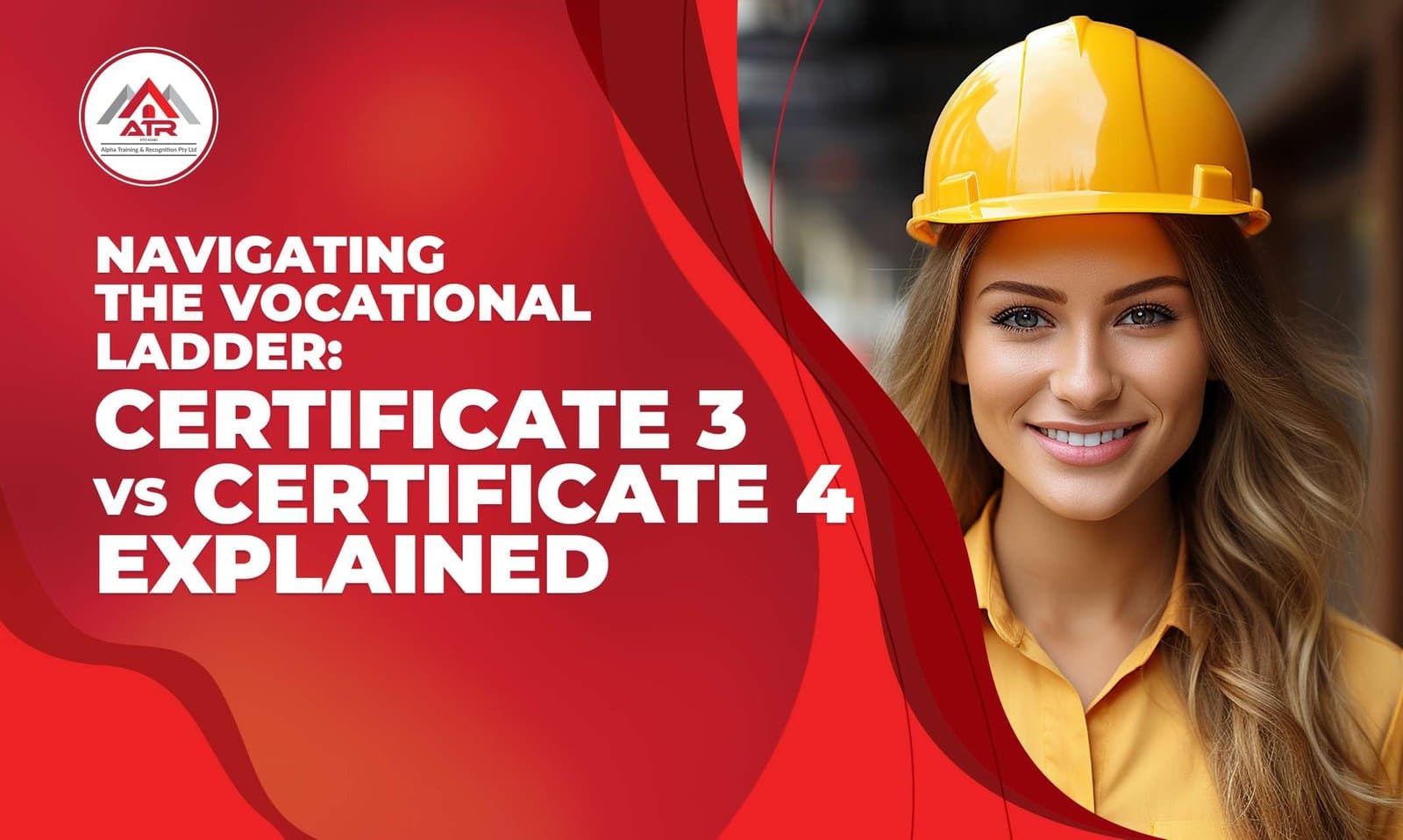 Navigating the Vocational Ladder Certificate 3 vs Certificate 4 Explained