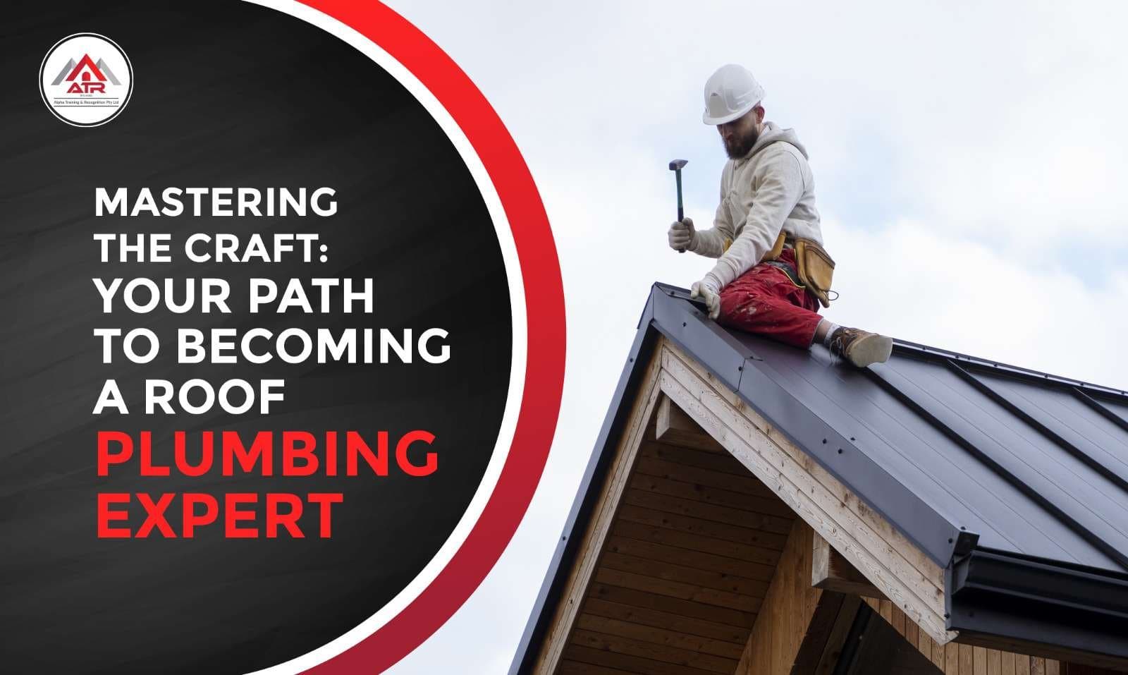 Becoming a roof plumbing expert